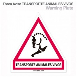PLACA AVISO TRANSPORTE ANIMALES VIVOS
