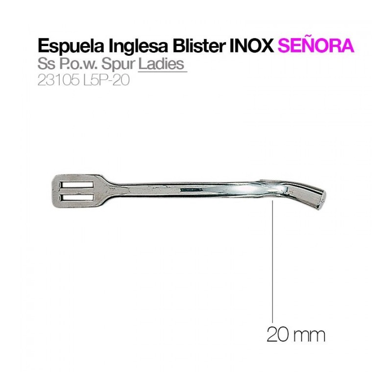 ESPUELA INGLESA BLISTER INOX SEÑORA 23105L5P-20